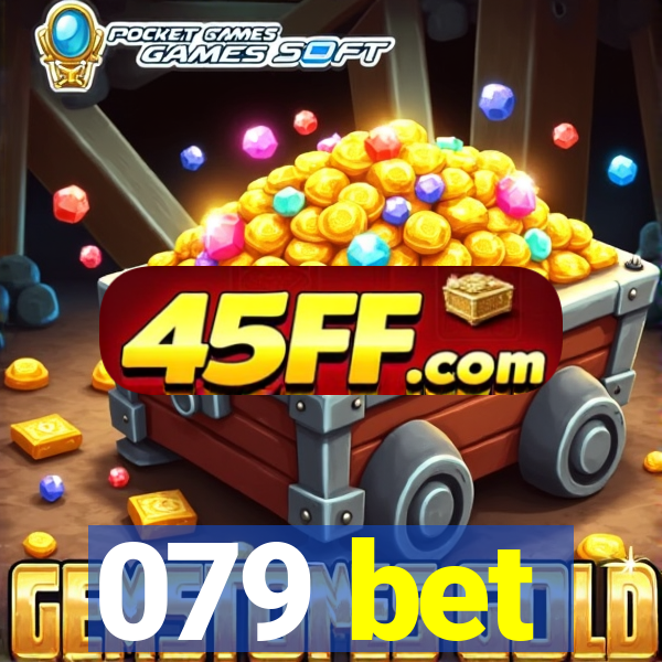 079 bet